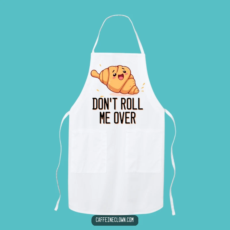Funny Croissant Rolling Apron: A Hilarious Kitchen Accessory, Perfect Funny Gift
