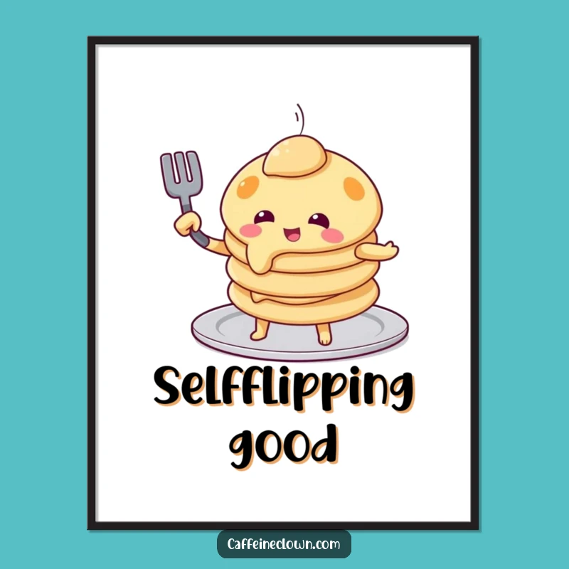 Funny Pancake Flip Digital Art: Hilarious Printable, Perfect Funny Gift