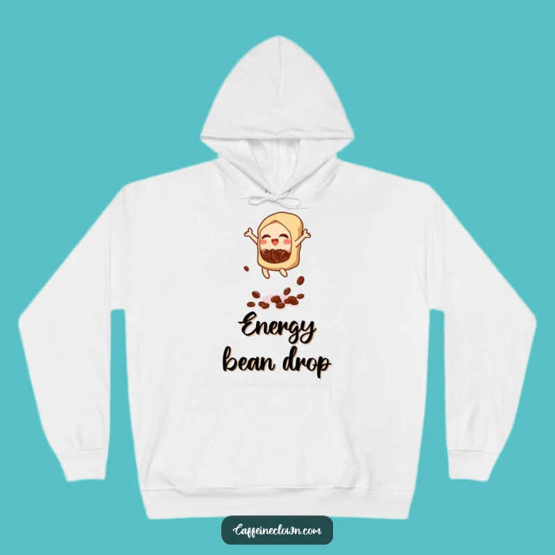 Funny Bubbly Bean Drop Hoodie: Cozy Vibes & Coffee Fun - Ideal Gift!