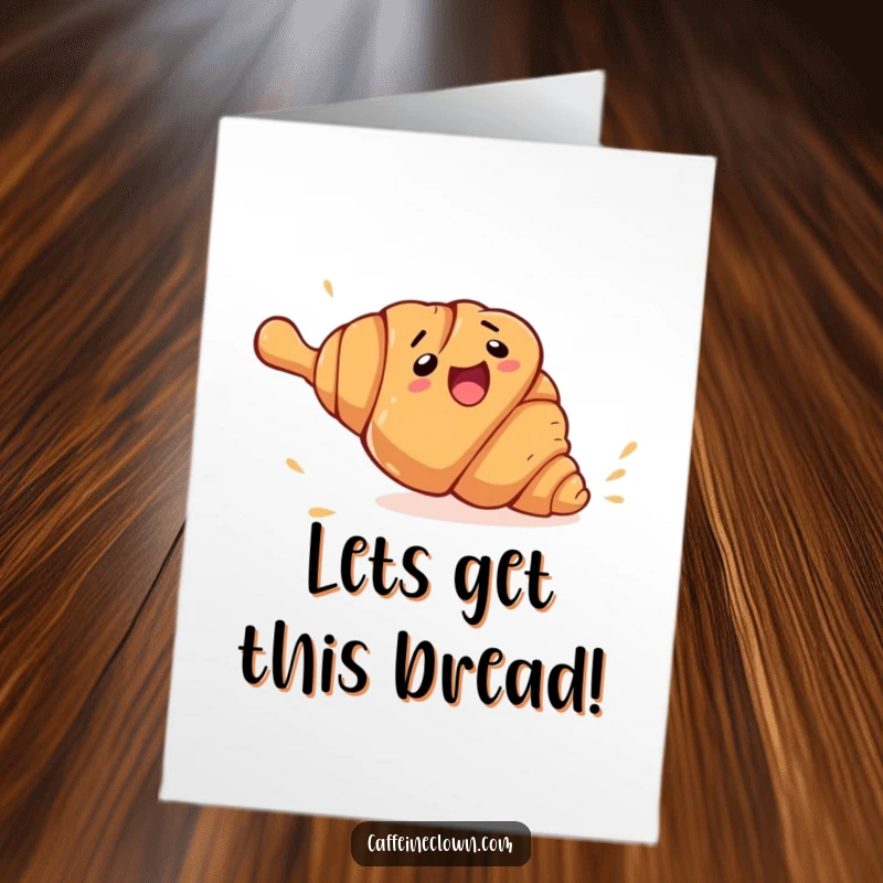 Funny Free Printable Birthday Card: A clumsy croissant rolls away from a giant rolling pin in a comical escape.