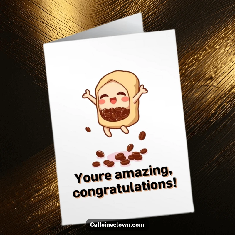 Funny Free Printable Congratulations Card: A bubbly icon jumps excitedly, scattering coffee beans from a bag to celebrate a win.