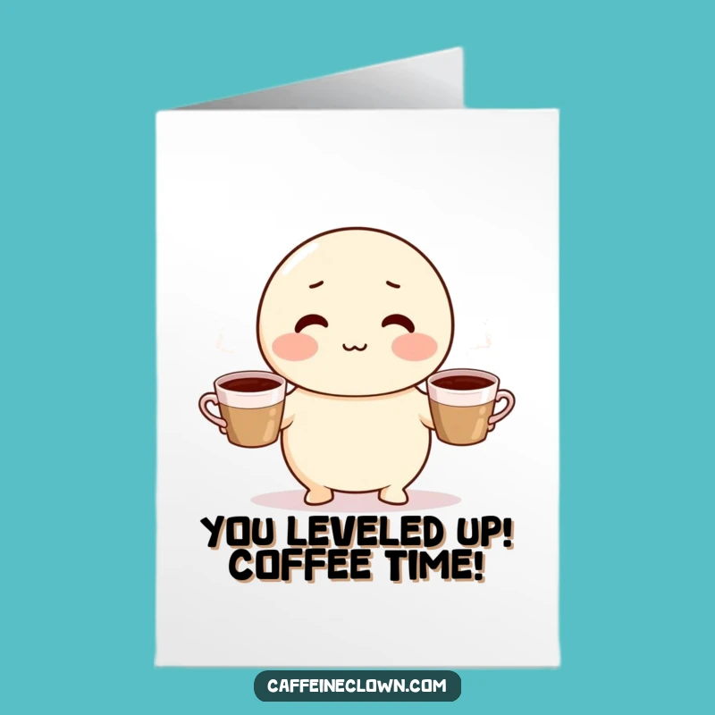 Free Printable Congrats Card: Juggling Coffee Creator Funny Downloadable Gift