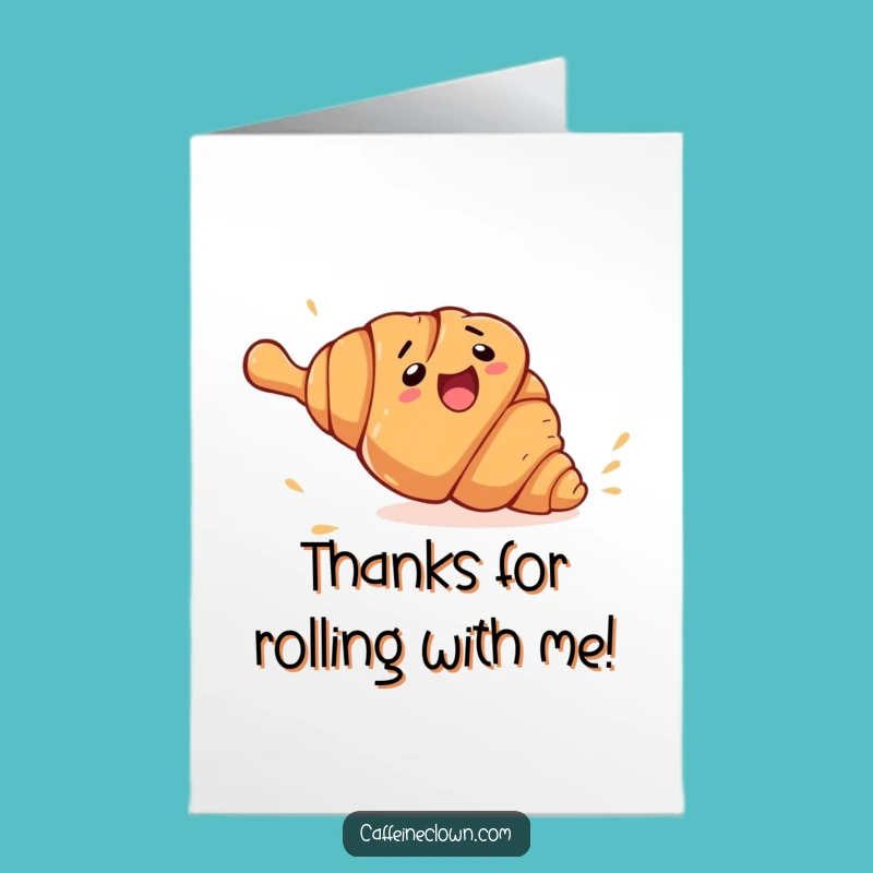 Croissant Rolling Thank You Free Printable Card - A Sweet Escape!