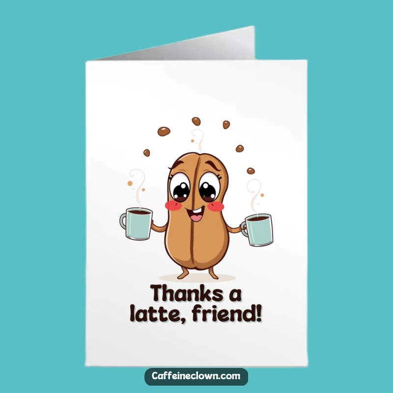 Free Printable Coffee Bean Thank You Card: Juggling Downloadable Gift for Thanks