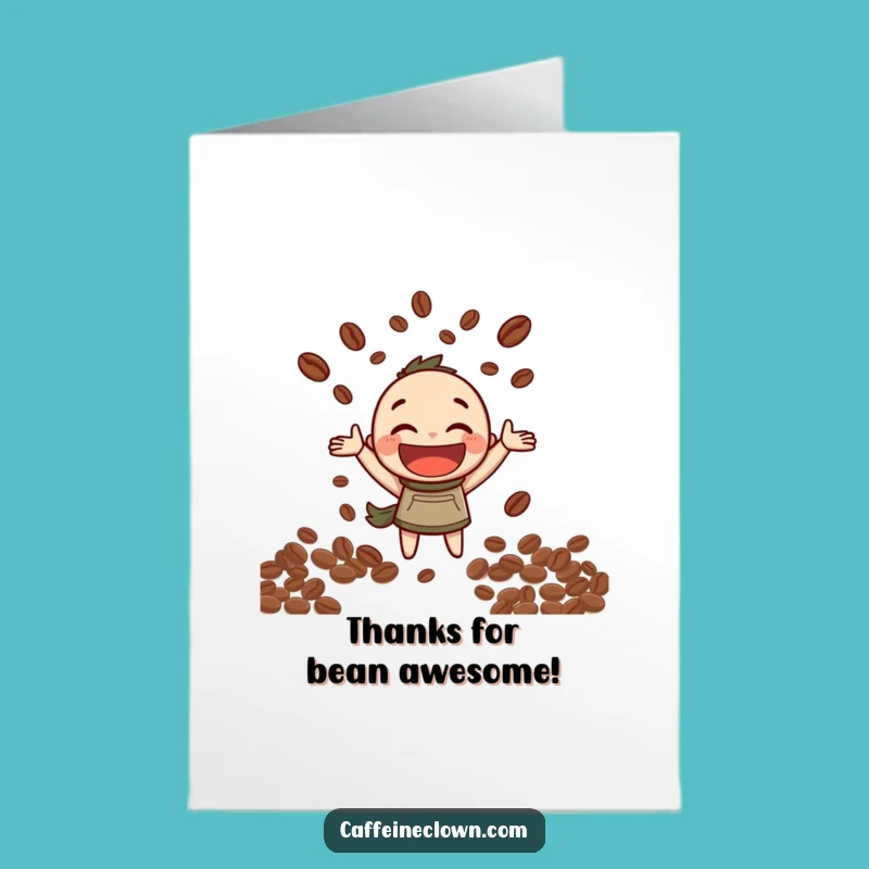 Free Printable Thank You Card: Juggling Beans, Funny Coffee Gratitude Gift!